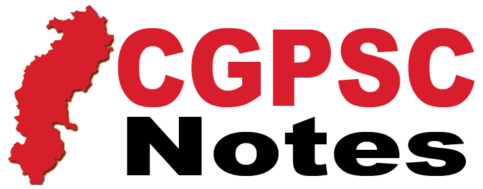 CGPSC Notes, Free CGPSC Notes, CGPSC Notes in English, CGPSC Notes in Hindi, CGPSC Notes pdf, CGPSC Notes download